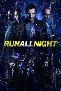 Download Run All Night (2015) {English With Subtitles} BluRay 480p [400MB] || 720p [850MB] || 1080p [1.77GB]