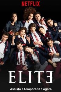 Download Netflix Elite (Season 1-6) Dual Audio {English+Spanish} ESubs WeB-HD 720p 10Bit [250MB] || 1080p x264 [1.2GB]