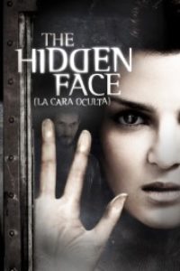 Download The Hidden Face (2011) {SPANISH With English Subtitles} BluRay 480p [300MB] || 720p [700MB] || 1080p [1.5GB]