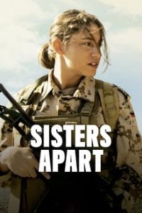 Download Sisters Apart (2020) {English With Subtitles} WEBRip 480p [400MB] || 720p [820MB] || 1080p [1.7GB]