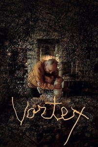 Download Vortex (2021) {French With Subtitles} 480p [400MB] || 720p [1.3GB] || 1080p [2.4GB]