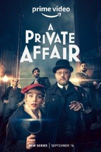 Download A Private Affair (Season 1) Multi Audio {Hindi-English-Spanish} With Esubs WeB-DL 720p 10Bit [270MB] || 1080p [1.2GB]