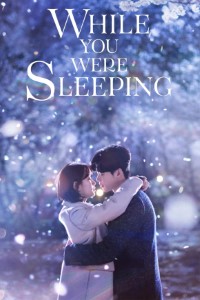 Download While You Were Sleeping (Season 1) Kdrama {Korean With Subtitles} WeB-DL 480p [180MB] || 720p [480MB] || 1080p [1.6GB]