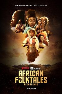 Download African Folktales, Reimagined Season 1 (Multi-Language with Subtitle) WeB-DL 720p [200MB] || 1080p [1GB]